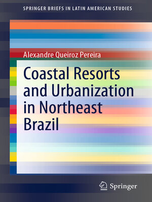cover image of Coastal Resorts and Urbanization in Northeast Brazil